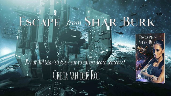 Poster showing a space station and a reference to Greta van der Rol's science fiction romance book Escape from Shar Burk