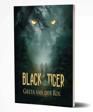 Book cover of “Black Tiger” by Greta van der Rol, showing glowing golden eyes above a jungle path