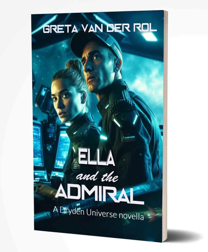 The book cover of “Ella and the Admiral” by Greta van der Rol, a Dryden Universe sci-fi novella. It depicts a woman and a man in futuristic uniforms inside a spaceship command center lit by blue holographic screens, conveying tension, teamwork, and interstellar adventure. Sci-fi book cover of “Ella and the Admiral” by Greta van der Rol, featuring two officers at glowing control panels