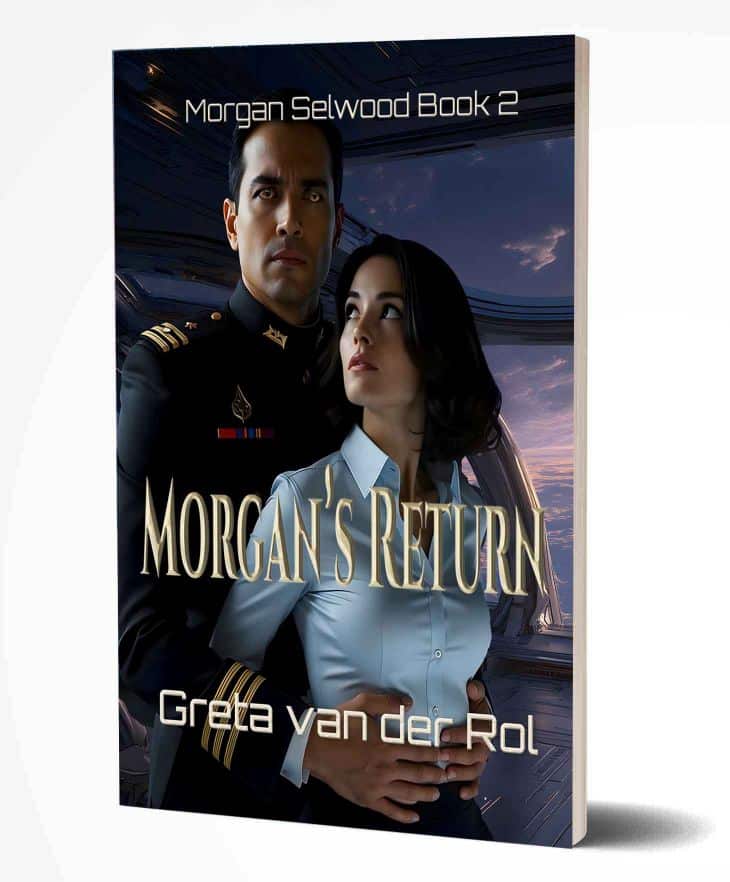 Sci-fi romance cover of “Morgan’s Return” by Greta van der Rol, showing a man in uniform and a woman in a futuristic setting