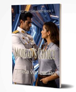 Cover of Morgan's Choice by Greta van der Rol A man in a white uniform confronts a woman in casual clothes