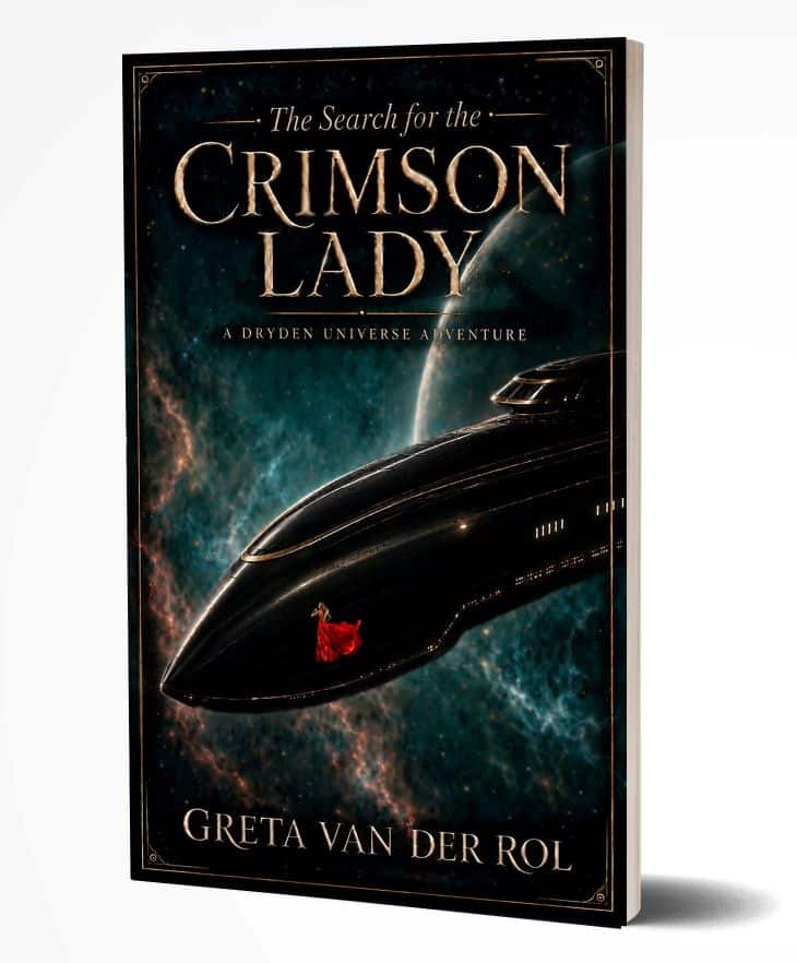 Sci-fi book cover of “The Search for the Crimson Lady” by Greta van der Rol, showing a woman in a red gown painted on the bow of a spaceship in space